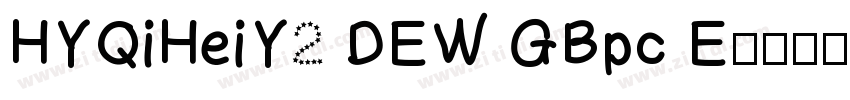 HYQiHeiY2 DEW GBpc E字体转换
